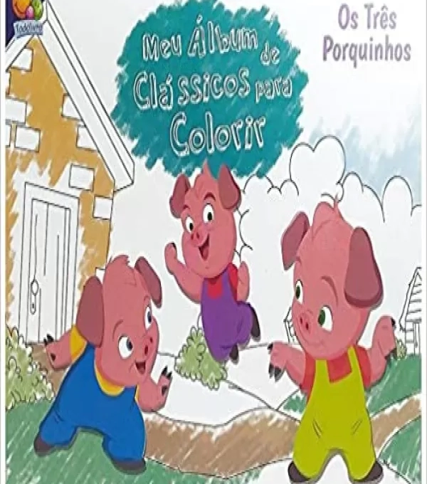 Meu Álbum De ClÁssicos Para Colorir: Os TrÊs Porquinhos - Todolivro