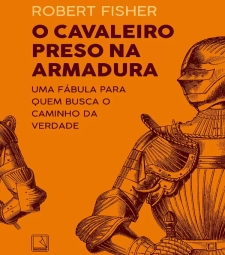 LIVRO O CAVALEIRO PRESO NA ARMADURA ED. 38