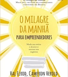 Imagem de capa de Livro O Milagre Da Manha Para Empreendedores