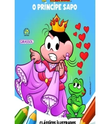 Imagem de capa de Livro Turma Da Monica O Principe Sapo Classicos Ilustrados